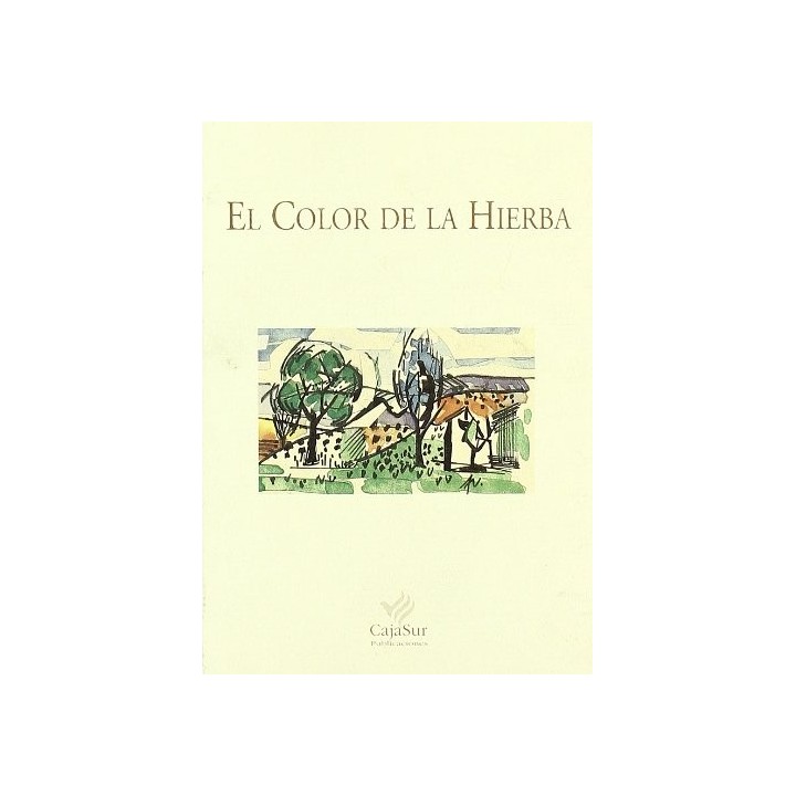 El Color De La Hierba (Los cuadernos de Sandua) PRIMERA EDICION